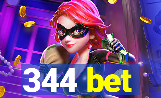 344 bet